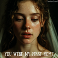 You Were My First Home